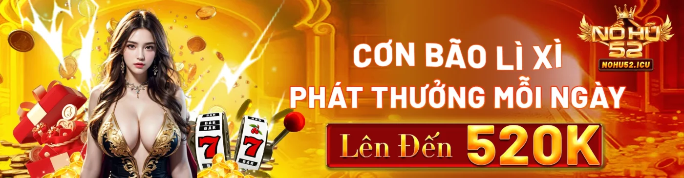 Trang chủ 21 banner nohu52
